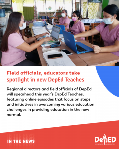 Field officials, educators take spotlight in new DepEd Teaches episodes