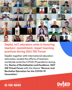 DepEd, int’l educators unite in honoring teachers’ commitment, impart learning practices during 2021 IDE Forum