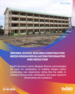 Briones: School building construction needs design reevaluation for disaster risk reduction