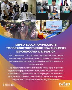 DepEd: Education projects to continue supporting stakeholders beyond COVID-19 situation