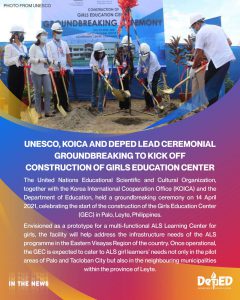 UNESCO, KOICA and DepEd Lead Ceremonial Groundbreaking to Kick Off Construction of Girls Education Center