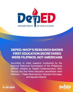 DepEd: NHCP’s research shows first education secretaries were Filipinos, not Americans