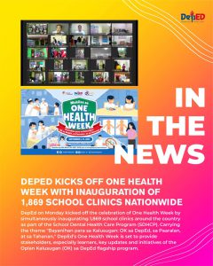 DepEd kicks off One Health Week with inauguration of 1,869 school clinics nationwide