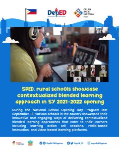 SPED, rural schools showcase contextualized blended learning approach in SY 2021-2022 opening