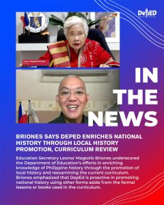 Briones says DepEd enriches national history through local history promotion, curriculum review