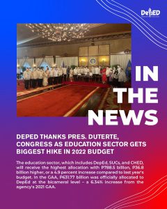 DepEd thanks Pres. Duterte, Congress as education sector gets biggest hike in 2022 budget