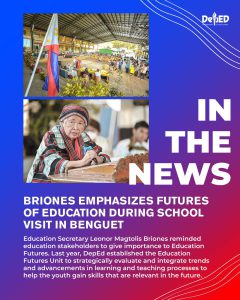 Briones emphasizes futures of education during school visit in Benguet