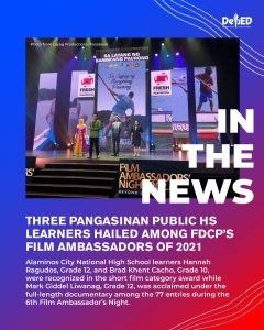 Three Pangasinan public HS learners hailed among FDCP’s Film Ambassadors of 2021