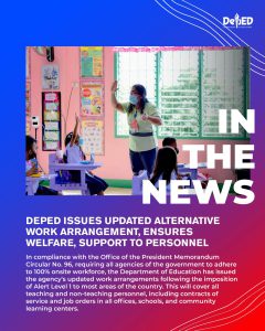 DepEd issues updated alternative work arrangement, ensures welfare, support to personnel