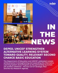 DepEd, UNICEF strengthen Alternative Learning System toward quality, relevant second chance basic education