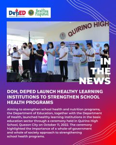 DOH, DEPED LAUNCH HEALTHY LEARNING INSTITUTIONS TO STRENGTHEN SCHOOL HEALTH PROGRAMS