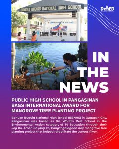 Public High School in Pangasinan bags international award for mangrove tree planting project