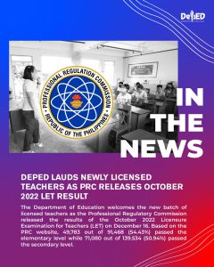 DepEd lauds newly licensed teachers as PRC releases October 2022 LET result