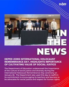 DepEd joins International Holocaust Remembrance Day, highlights importance of cultivating value of social justice