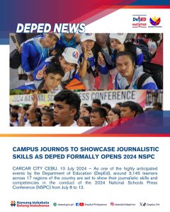 Campus journos to showcase journalistic skills as DepEd formally opens 2024 NSPC