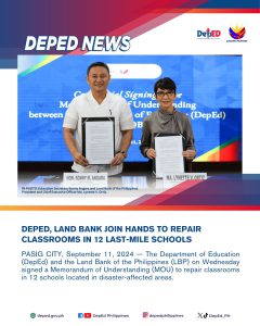 DepEd, Land Bank join hands to repair classrooms in 12 last-mile schools