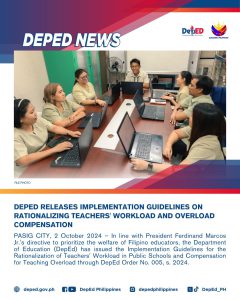 DepEd Releases Implementation Guidelines on Rationalizing Teachers’ Workload and Overload Compensation