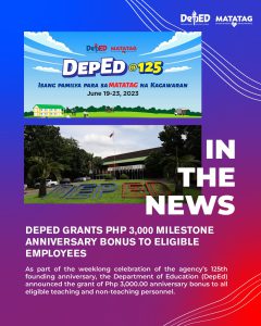 DepEd grants Php 3,000 milestone anniversary bonus to eligible employees