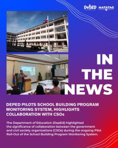 DepEd pilots School Building Program Monitoring System, highlights collaboration with CSOs