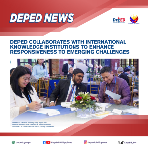 DepEd collaborates with International Knowledge Institutions to Enhance Responsiveness to Emerging Challenges