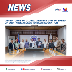 DepEd turns to global delivery unit to speed up equitable access to basic education