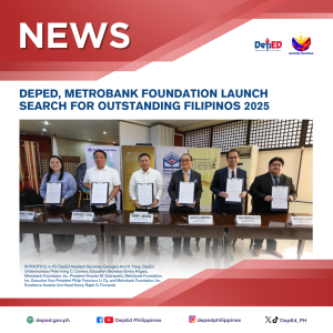 DepEd, Metrobank Foundation Launch Search for Outstanding Filipinos 2025