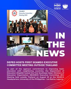 DepEd hosts first SEAMEO Executive Committee Meeting outside Thailand