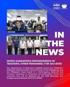 DepEd guarantees preparedness of teachers, other personnel for 2023 BSKE