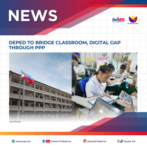 DepEd to bridge classroom, digital gap through PPP