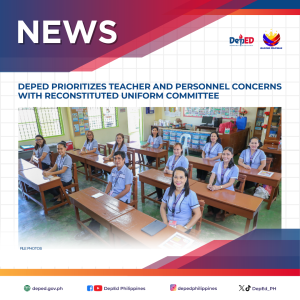 DepEd prioritizes teacher and personnel concerns with reconstituted uniform committee