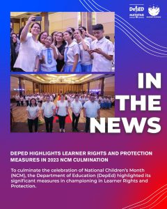 DepEd highlights learner rights and protection measures in 2023 NCM culmination