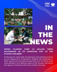 DepEd planted over 1.9 million trees nationwide as its Christmas gift to the Filipino Children